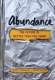 Abundance: The Future Is Better Than You Think cover