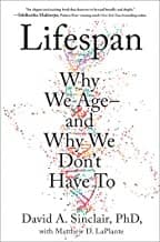 Lifespan: Why We Age—and Why We Don't Have To cover
